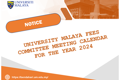 UNIVERSITY MALAYA FEES COMMITTEE MEETING CALENDAR FOR THE YEAR 2024