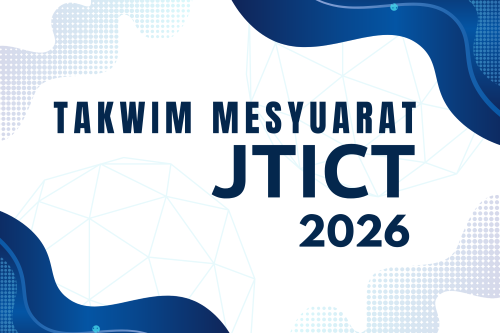 Takwim Mesyuarat Jawatankuasa Teknikal ICT (JTICT) UM/KPT/JTISA 2026