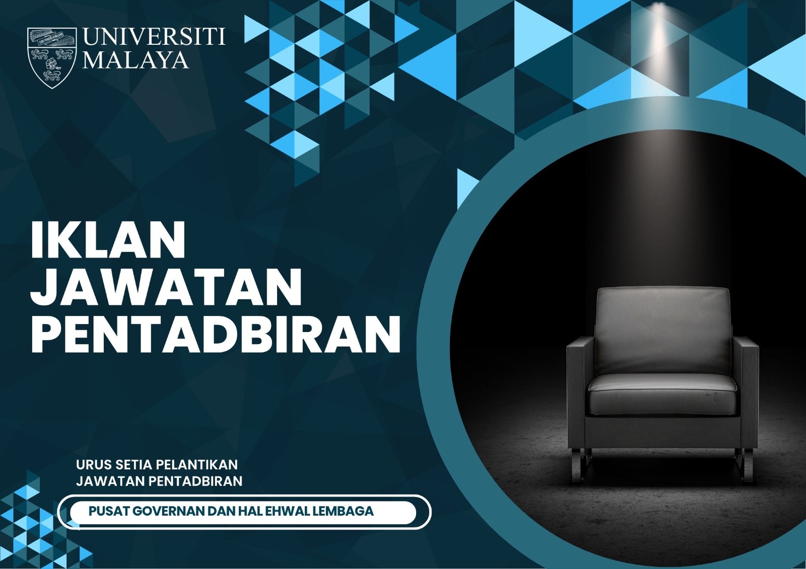 IKLAN JAWATAN TIMBALAN NAIB CANSELOR (PEMBANGUNAN) | UNIVERSITI MALAYA