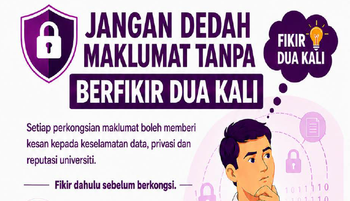 Hebahan Bulanan Kesedaran Keselamatan Siber: Jangan Dedah Maklumat Tanpa Berfikir Dua Kali